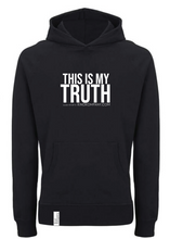 Load image into Gallery viewer, This Is My Truth Hoodie - Limited Edition
