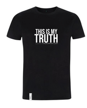 Load image into Gallery viewer, This Is My Truth T-Shirt - Limited Edition